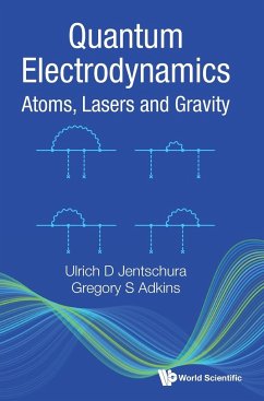 QUANTUM ELECTRODYNAMICS - Ulrich D Jentschura & Gregory S Adkins