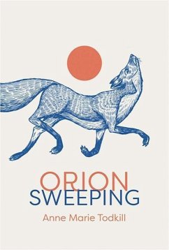 Orion Sweeping - Todkill, Anne Marie