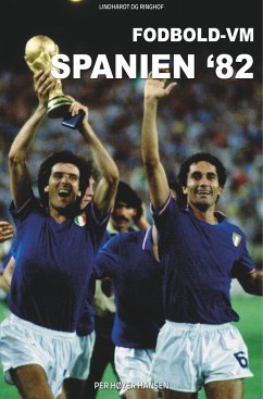 Fodbold-VM Spanien 82 - Høyer Hansen, Per