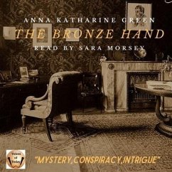The Bronze Hand - Green, Anna Katharine