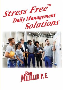 Stress FreeTM Daily Management Solutions - Mueller, Ron