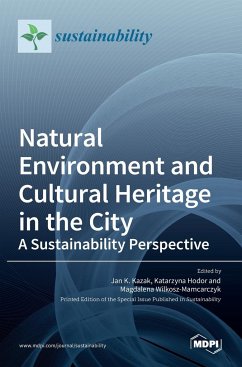 Natural Environment and Cultural Heritage in the City, A Sustainability Perspective