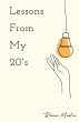 Lessons From My 20's - Bild 1