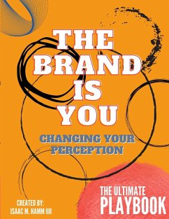 The Brand is You - Hamm, Isaac M.