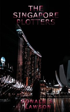 The Singapore Plotters - Lawson, Donald S.