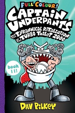 Cover Captain Underpants and the Tyrannical Retaliation of the Turbo Toilet 2000 Full Colour