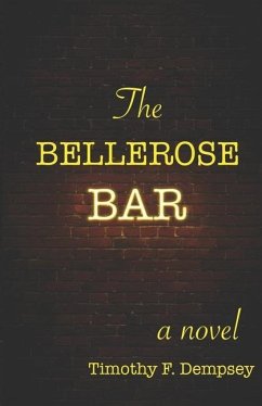 The Bellerose Bar - Dempsey, Timothy F.