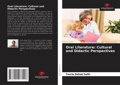 Oral Literature: Cultural and Didactic Perspectives - Dahak Salhi, Touria