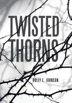 Twisted Thorns - Johnson, Holly E.