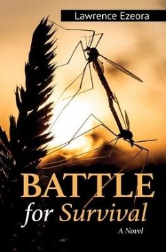 Battle For Survival A Novel - Ezeora, Lawrence