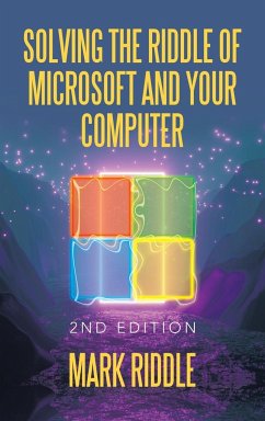 Solving the Riddle of Microsoft and Your Computer - Riddle, Mark