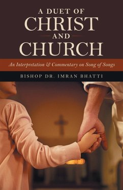 A Duet of Christ and Church - Bhatti, Bishop Imran