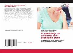 El aprendizaje de problemas en el duodécimo grado - Carbonell Vargas, Manuel Silverio;García Viamontes, Diosveni