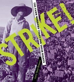 Strike! the Farm Workers' Fight for Their Rights: The Farm Workers' Fight for Their Rights - Brimner, Larry Dane