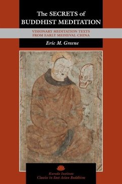The Secrets of Buddhist Meditation - Greene, Eric M