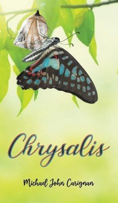 Chrysalis - Carignan, Michael John