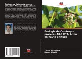 Écologie de Calotropis procera (Ait.) W.T. Aiton en haute altitude