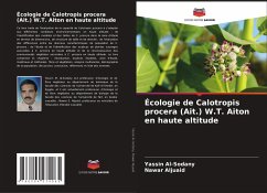 Écologie de Calotropis procera (Ait.) W.T. Aiton en haute altitude - Al-Sodany, Yassin;Aljuaid, Nawar