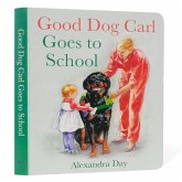 Good Dog Carl Goes to School Board Book Good Dog Carl Goes to School Board Book