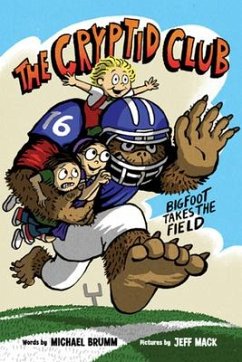The Cryptid Club #1: Bigfoot Takes the Field - Brumm, Michael