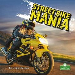 Street Bike Mania - Stevens, Craig