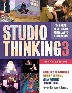 Studio Thinking 3 - Sheridan, Kimberly M.; Veenema, Shirley; Winner, Ellen