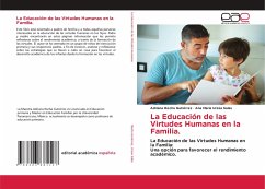 La Educación de las Virtudes Humanas en la Familia. - Rocha Gutiérrez, Adriana;Urzúa Salas, Ana María