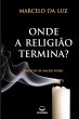 Onde a Religião Termina? - Bild 1