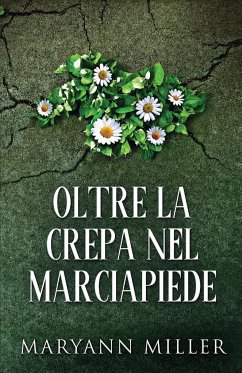 Oltre La Crepa Nel Marciapiede - Miller, Maryann