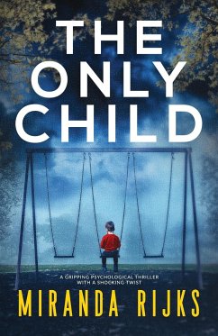 The Only Child - Rijks, Miranda