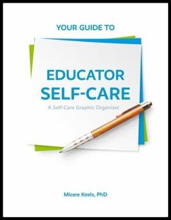 Your Guide to Educator Self-Care: A Self-Care Graphic Organizer - Keels, Micere