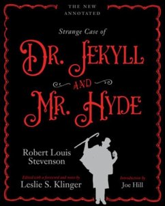 The New Annotated Strange Case of Dr. Jekyll and Mr. Hyde - Stevenson, Robert Louis