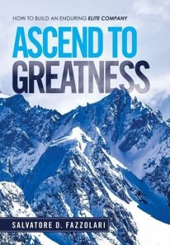 Ascend to Greatness - Fazzolari, Salvatore D.