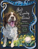 And Candy Lived: Volume 2