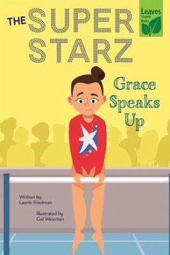 Grace Speaks Up - Friedman, Laurie