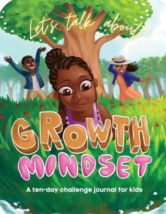 Let's Talk About Growth Mindset - Drummond-Bey, Gahmya