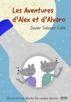Les Aventures d'Alex et d'Alvaro - Javier Salazar Calle