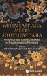 WHEN EAST ASIA MEETS SOUTHEAST ASIA - Bild 1