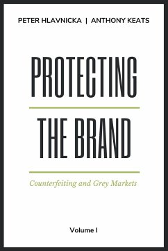 Protecting the Brand - Hlavnicka, Peter; Keats, Anthony