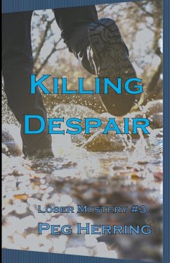 Killing Despair - Herring, Peg