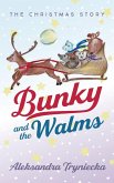 Bunky and the Walms