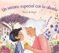 Un Verano Especial Con La Abuela - de Regil, Tania