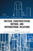 Tactical Constructivism, Method, and International Relations