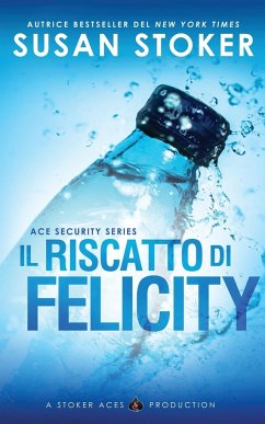 Il riscatto di Felicity - Stoker, Susan