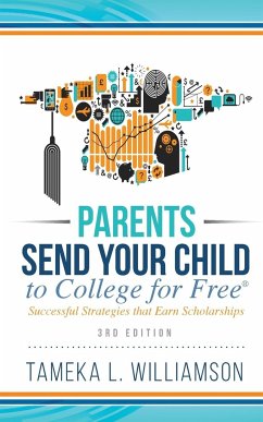 ¿Parents, Send Your Child to College for FREE - Williamson, Tameka