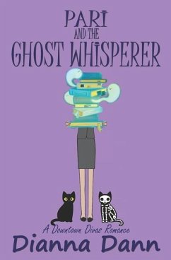 Pari and the Ghost Whisperer - Dann, Dianna