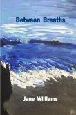 Between Breaths