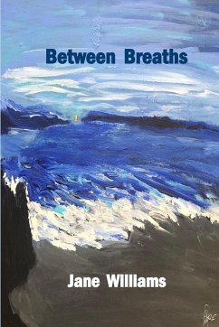 Between Breaths - Jane Williams