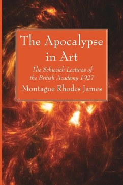 The Apocalypse in Art - James, Montague Rhodes