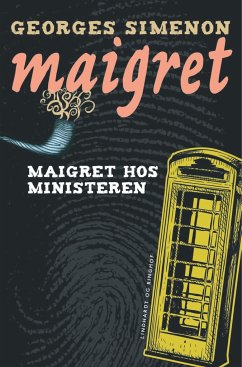 Maigret hos ministeren - Simenon, Georges